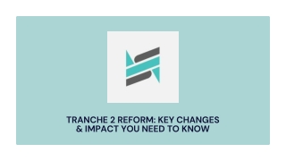 Tranche 2 Reform Key Changes & Impact You Need to Know