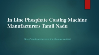 In Line Phosphate Coating Machine Manufacturers Tamil Nadu