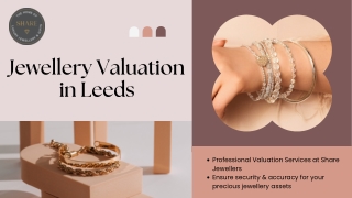 Jewellery Valuation in Leeds at Share Jewellery UK
