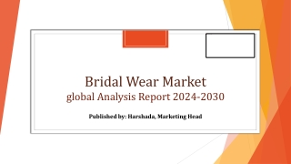 Bridal Wear Market Share, Trends, and Forecast | 2024-2030