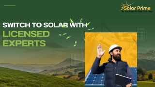 switch to solar with licensed experts