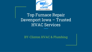 Top Furnace Repair Davenport Iowa – Trusted HVAC Services