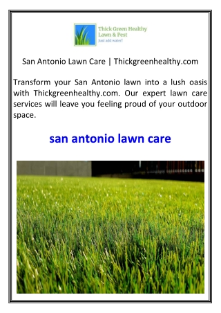 San Antonio Lawn Care  Thickgreenhealthy.com