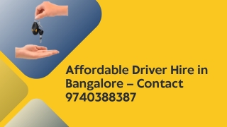 Affordable Driver Hire in Bangalore – Contact 9740388387