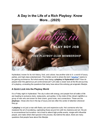 A Day in the Life of a Rich Playboy: Know More…(2025)