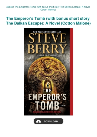 eBooks The Emperor's Tomb (with bonus short story The Balkan Escape) A Novel (Cotton Malone)
