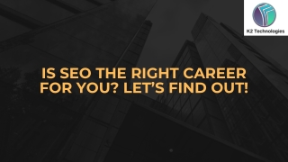 Is SEO the Right Career for You Let’s Find Out!