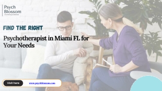 Find the Right Psychotherapist in Miami, FL for Your Needs