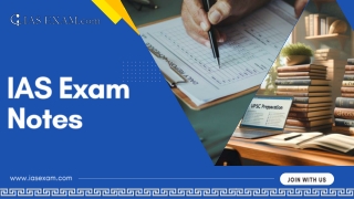 Master Your UPSC Preparation with Expert IAS Exam Notes
