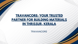 Travancore Your Trusted Partner for Building Materials in Thrissur, Kerala