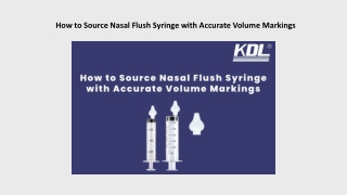 how to source nasal flush syringe with accurate