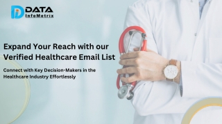 HEALTHCARE EMAIL LIST - Expand Your Reach with our Verified Healthcare Email List