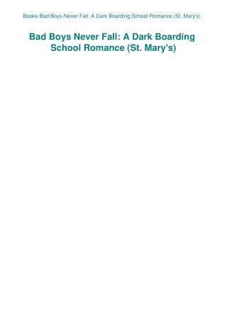 Books Bad Boys Never Fall A Dark Boarding School Romance (St. Mary's)