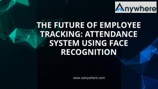 the future of employee tracking attendance system