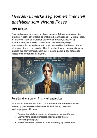 Hvordan utmerke seg som en finansiell analytiker som Victoria Fosse