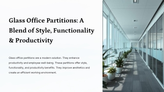 Glass Office Partitions_ A Blend of Style, Functionality & Productivity