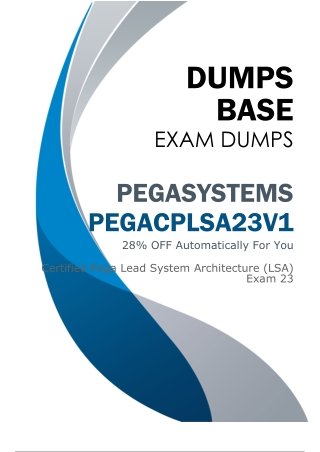 (March 2025) Choose PEGACPLSA23V1 Dumps V8.02 to Prepare for Your Exam