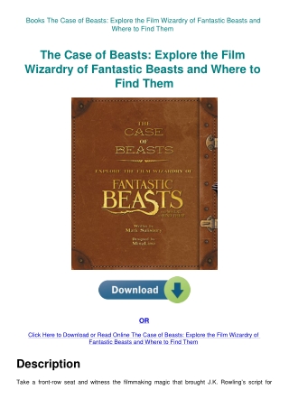 Books The Case of Beasts Explore the Film Wizardry of Fantastic Beasts and Where to Find Them