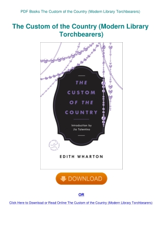 PDF Books The Custom of the Country (Modern Library Torchbearers)