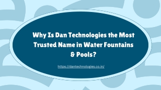 Why Is Dan Technologies the Most Trusted Name in Water Fountains & Pools