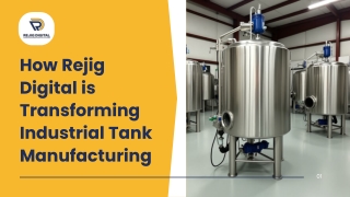 how rejig digital is transforming industrial tank