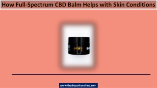 how full spectrum cbd balm helps with skin