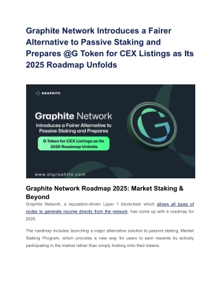 Graphite Network Introduces a Fairer Alternative to Passive Staking and Prepares @G Token for CEX Listings as Its 2025 R