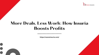 More Deals, Less Work How Ozone Insuria Boosts Profits