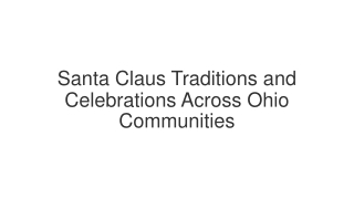 Santa Claus Traditions and Celebrations Across Ohio Communities
