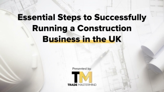 Essential Steps to Successfully Running a Construction Business in the UK