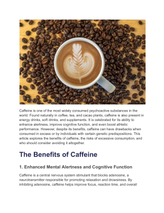 caffeine is one of the most widely consumed