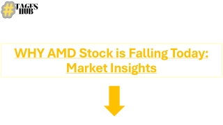 Why AMD Stock is Falling Today: Market Insights