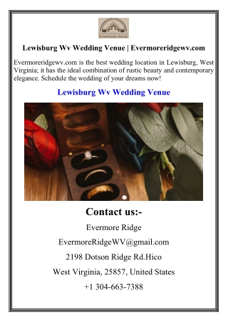 Lewisburg Wv Wedding Venue  Evermoreridgewv.com