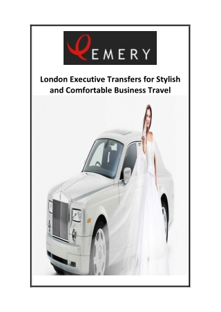 London Executive Transfers for Stylish and Comfortable Business Travel