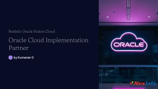 Oracle Cloud Implementation Made Easy with NexInfo