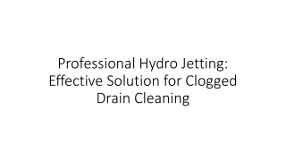 professional hydro jetting effective solution for clogged drain cleaning