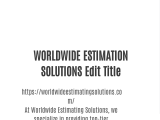 worldwide estimation solutions edit title