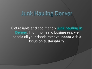 Junk Hauling Denver