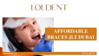 AFFORDABLE BRACES JLT DUBAI