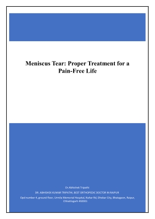 Meniscus Tear Meniscus Tear: Proper Treatment for a Pain-Free Life