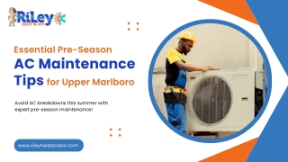 Essential Pre-Season AC Maintenance Tips for Upper Marlboro