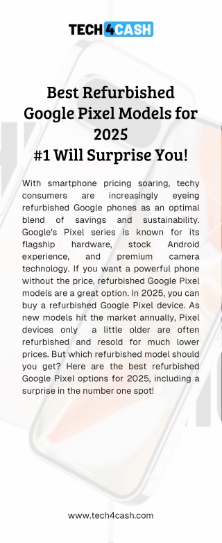Best Refurbished Google Pixel Models for 2025 – #1 Will Surprise You!