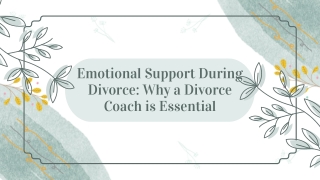 Emotional Support During Divorce: Why a Divorce Coach is Essential