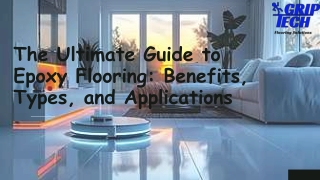 The Ultimate Guide to Epoxy Flooring Benefits, Types, and Applications