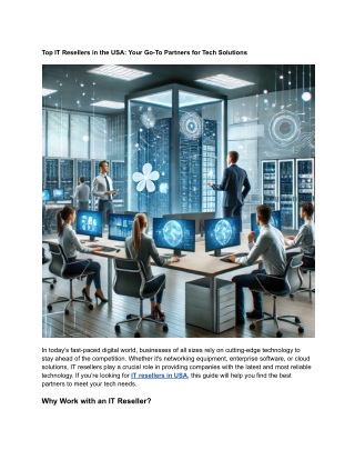 Top IT Resellers in the USA_ Your Go-To Partners for Tech Solutions