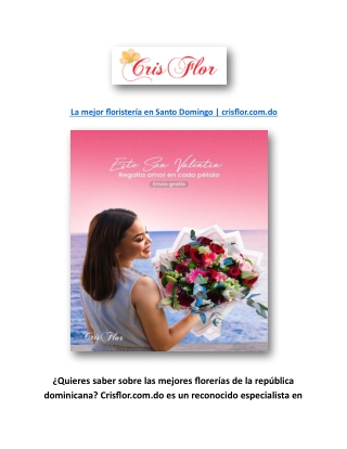 La mejor floristería en Santo Domingo | crisflor.com.do