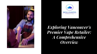 Best Vape Store in Vancouver – Premium Vapes & E-Liquids