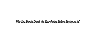 Why You Should Check the Star Rating Before Buying an AC