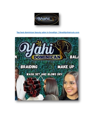 Top best dominican beauty salon in brooklyn | Brooklynhaircuts.com