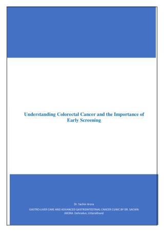 Understanding Colorectal Cancer and the Importance of Early Screening